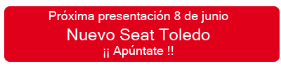 Presentaci�n d�a 8 de junio nuevo Seat Toledo